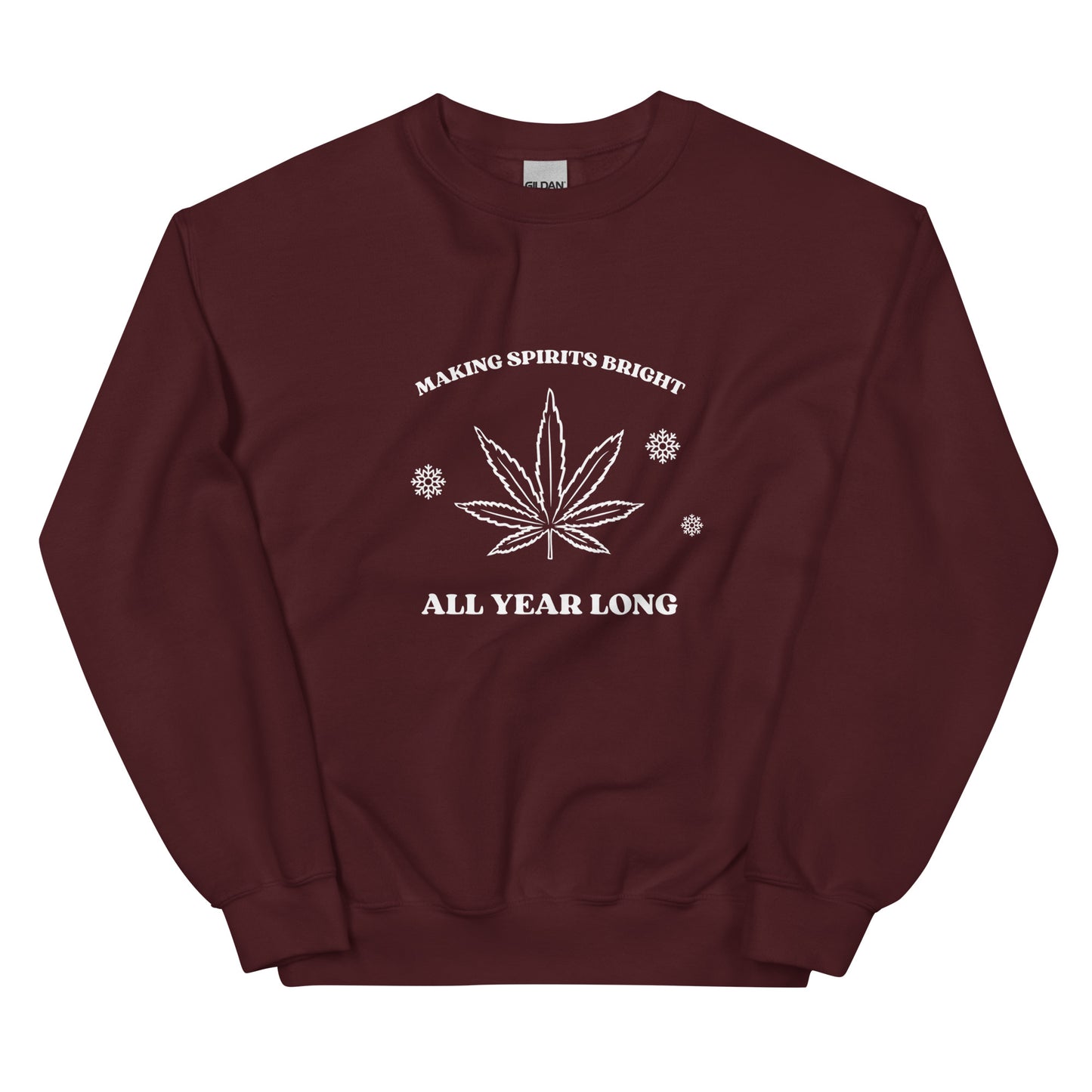 MAKING SPIRITS BRIGHT UNISEX SWEATSHIRT
