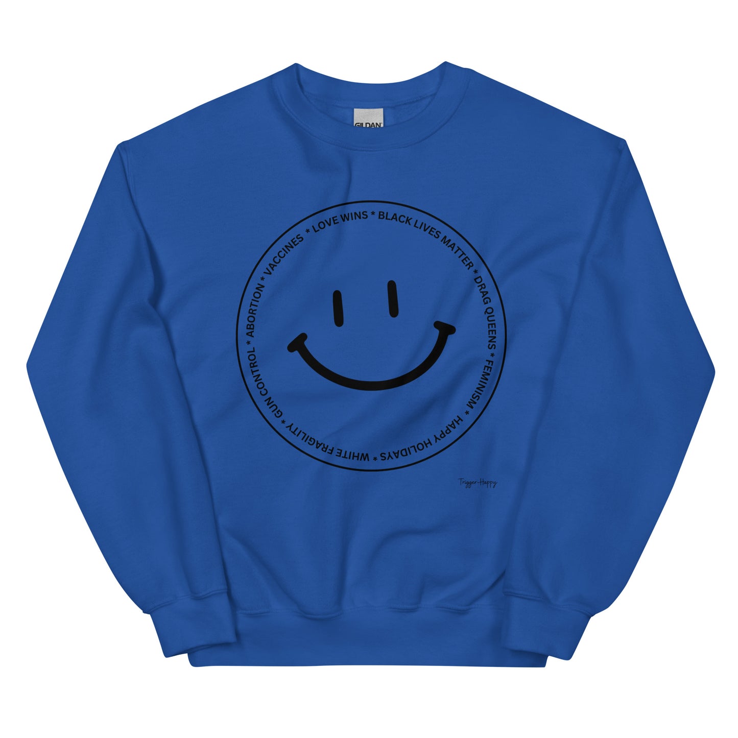 TRIGGER HAPPY UNISEX SWEATSHIRT BLACK TEXT