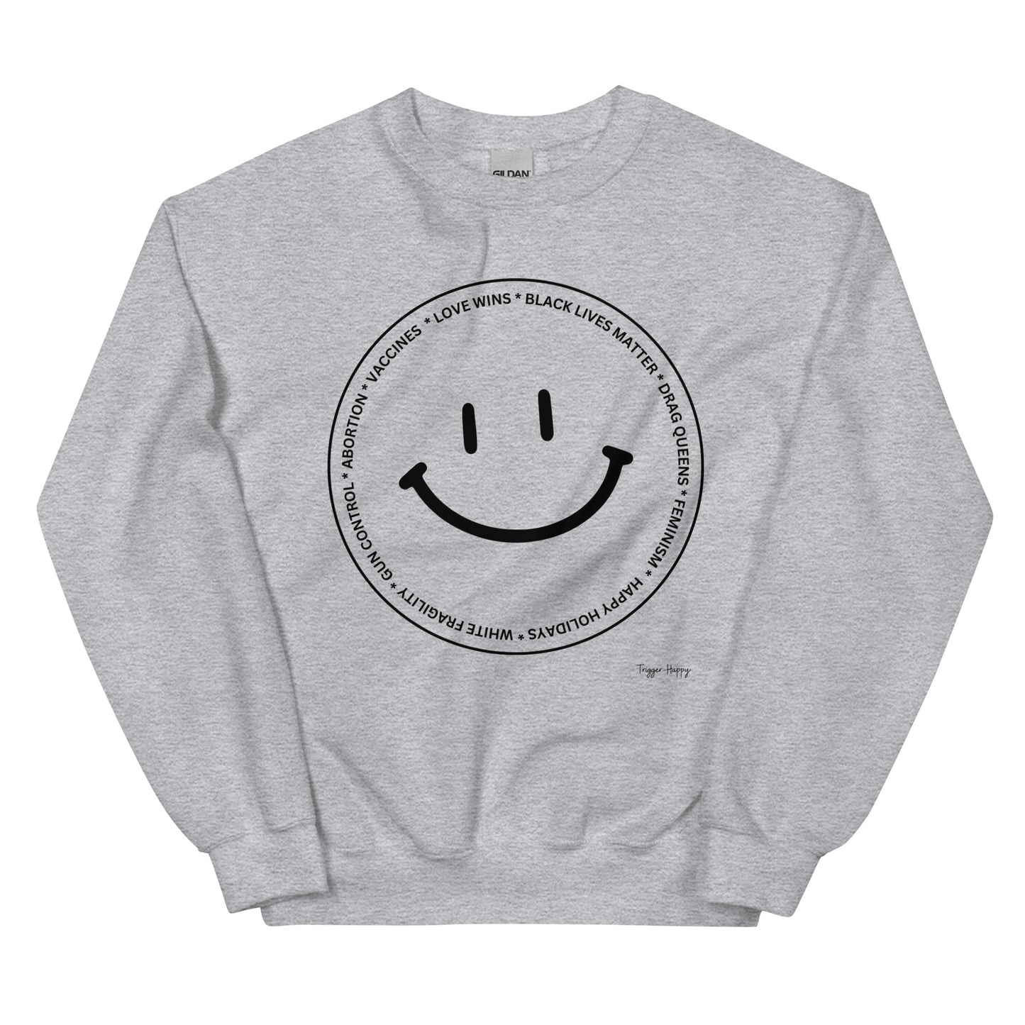 TRIGGER HAPPY UNISEX SWEATSHIRT BLACK TEXT
