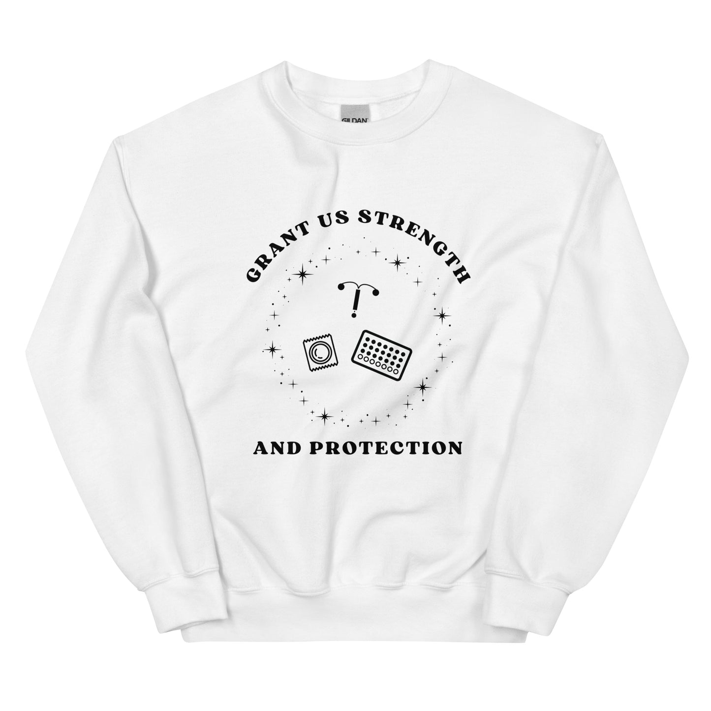 GRANT US STRENGTH AND PROTECTION UNISEX SWEATSHIRT