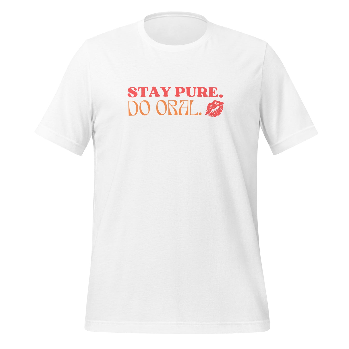 STAY PURE DO ORAL UNISEX TEE